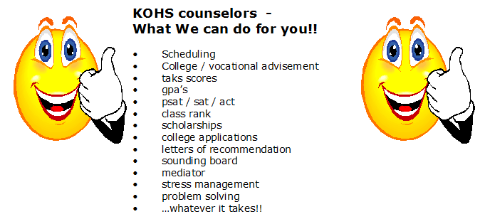 KOHS Counselors - What we can do for you